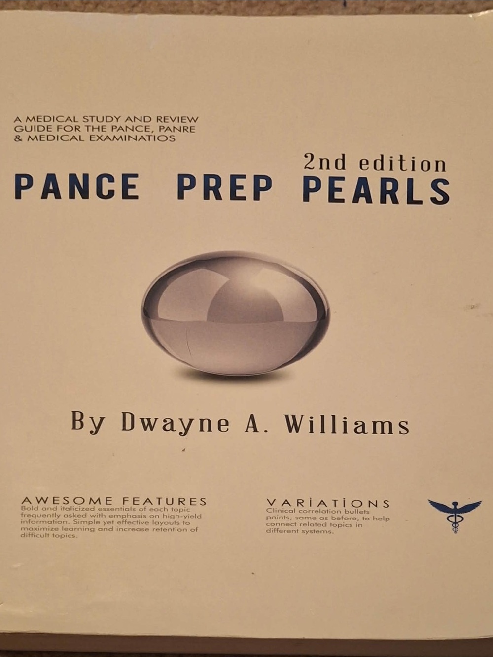 PANCE Prep Pearls 2nd Edition by Dwayne A. Williams Medical Study & Review Guide